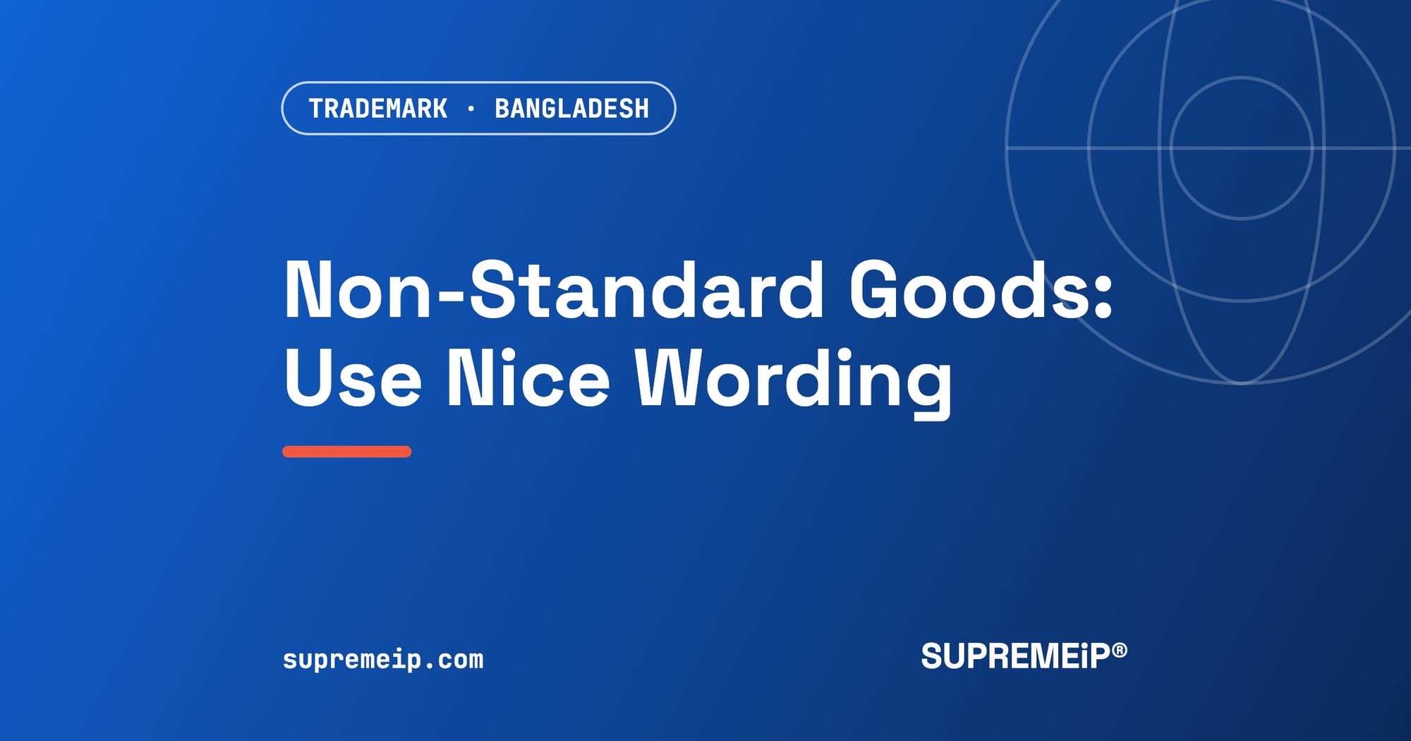Non-Standard Goods in Bangladesh Trademark Filing: Use Nice Classification