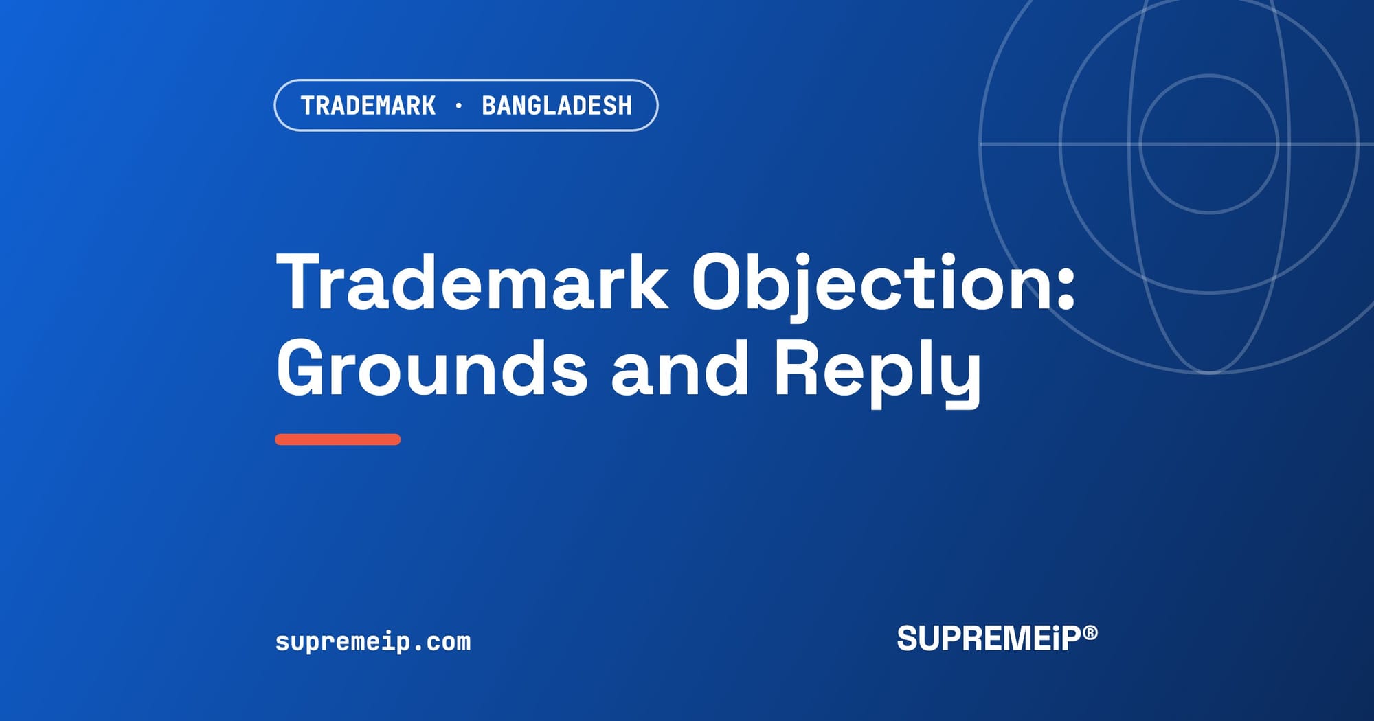 Trademark Objection in Bangladesh: Grounds and How to Respond