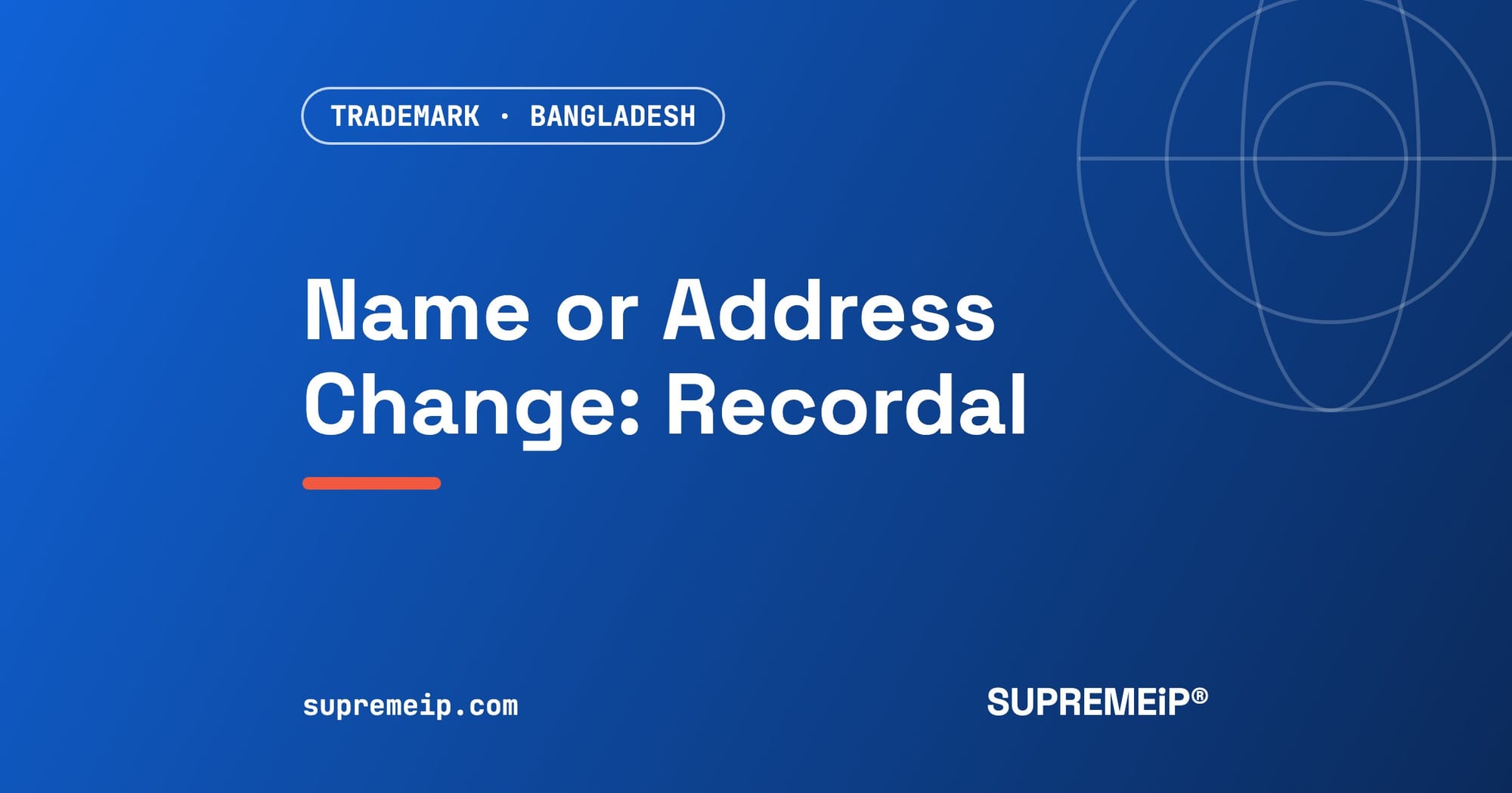 Trademark Owner Name or Address Change in Bangladesh: Recordal Guide