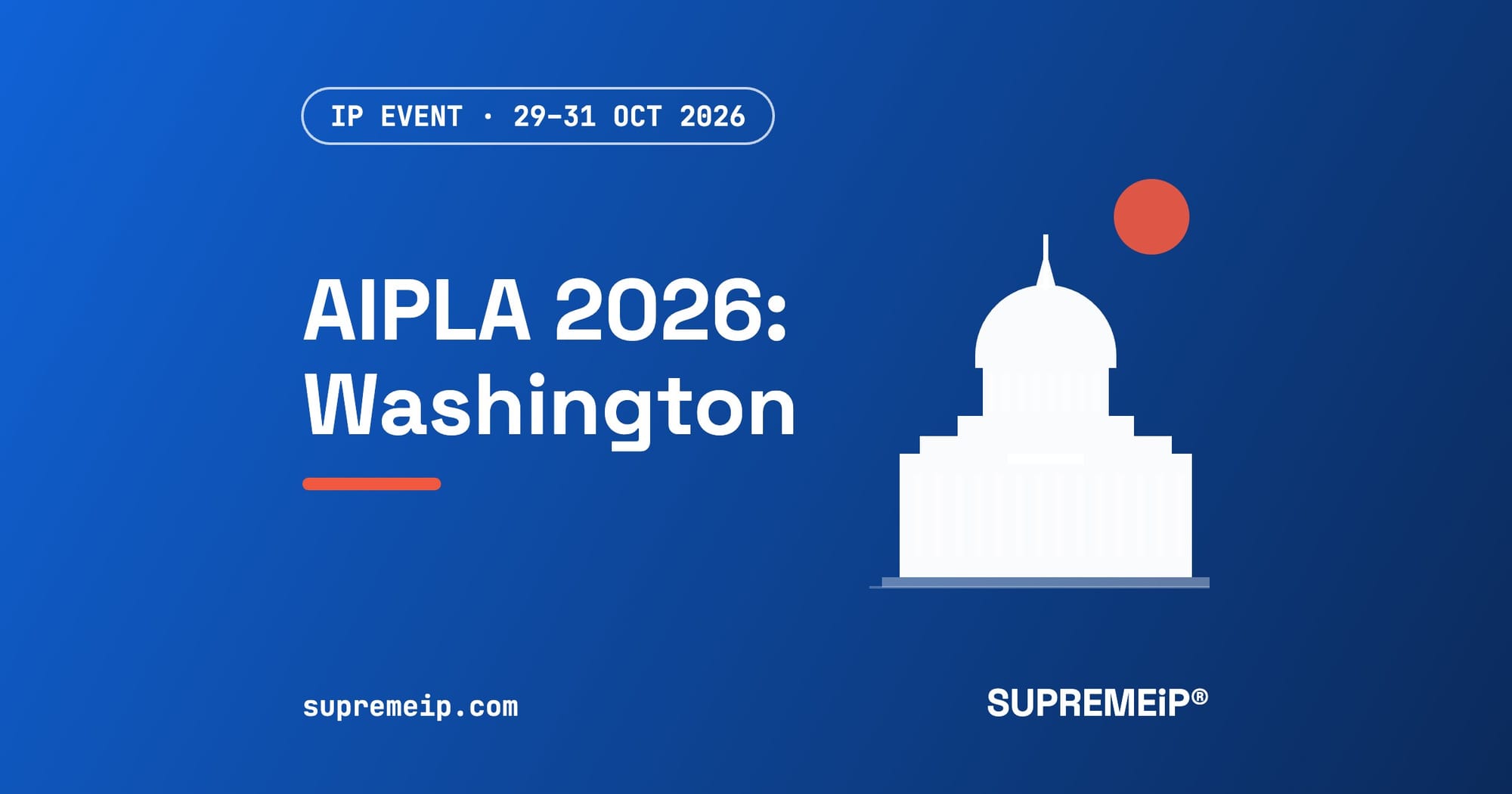 AIPLA 2026 Annual Meeting: 29 to 31 October 2026, Washington
