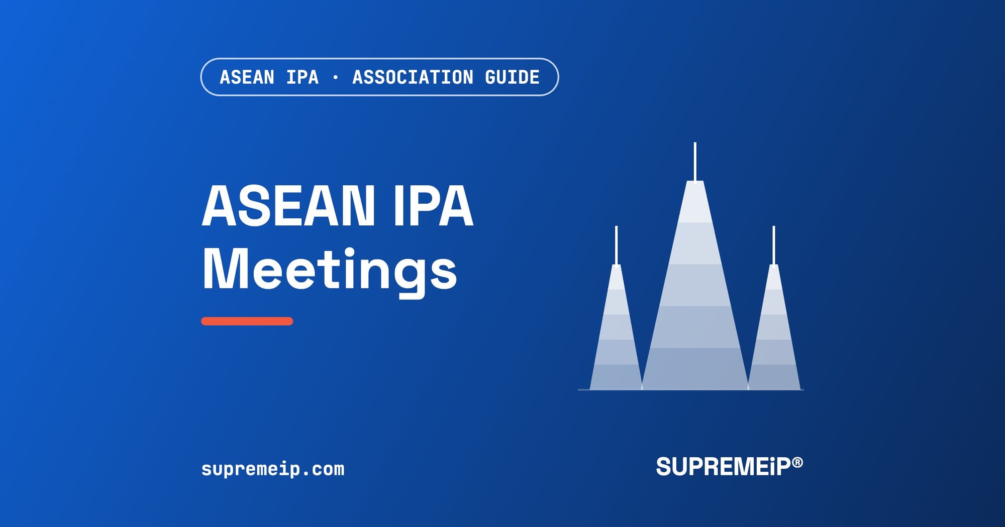 ASEAN IPA (ASEAN Intellectual Property Association): Annual Meetings and Cities