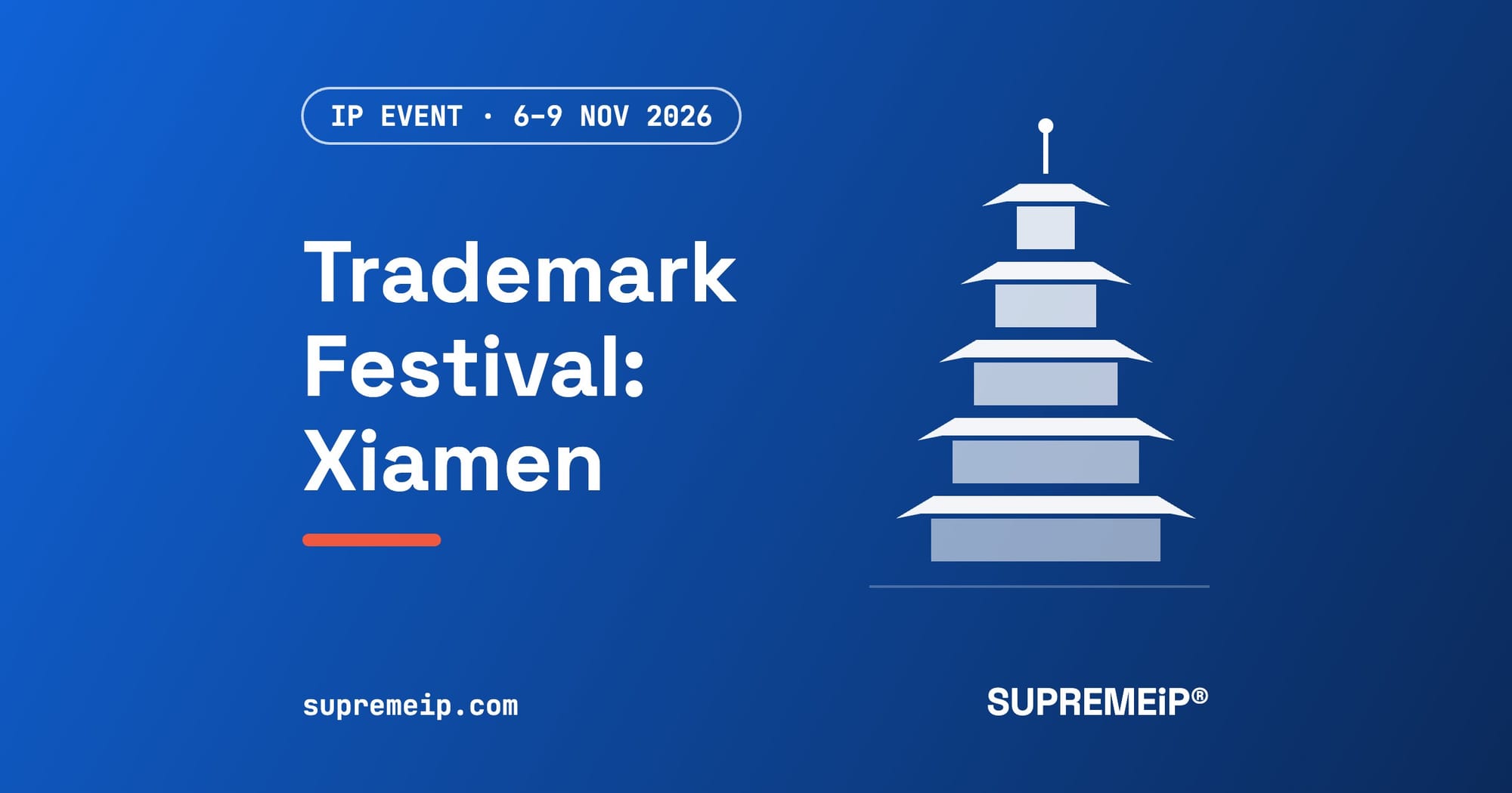 China International Trademark & Brand Festival 2026 (16th): 6 to 9 November 2026, Xiamen