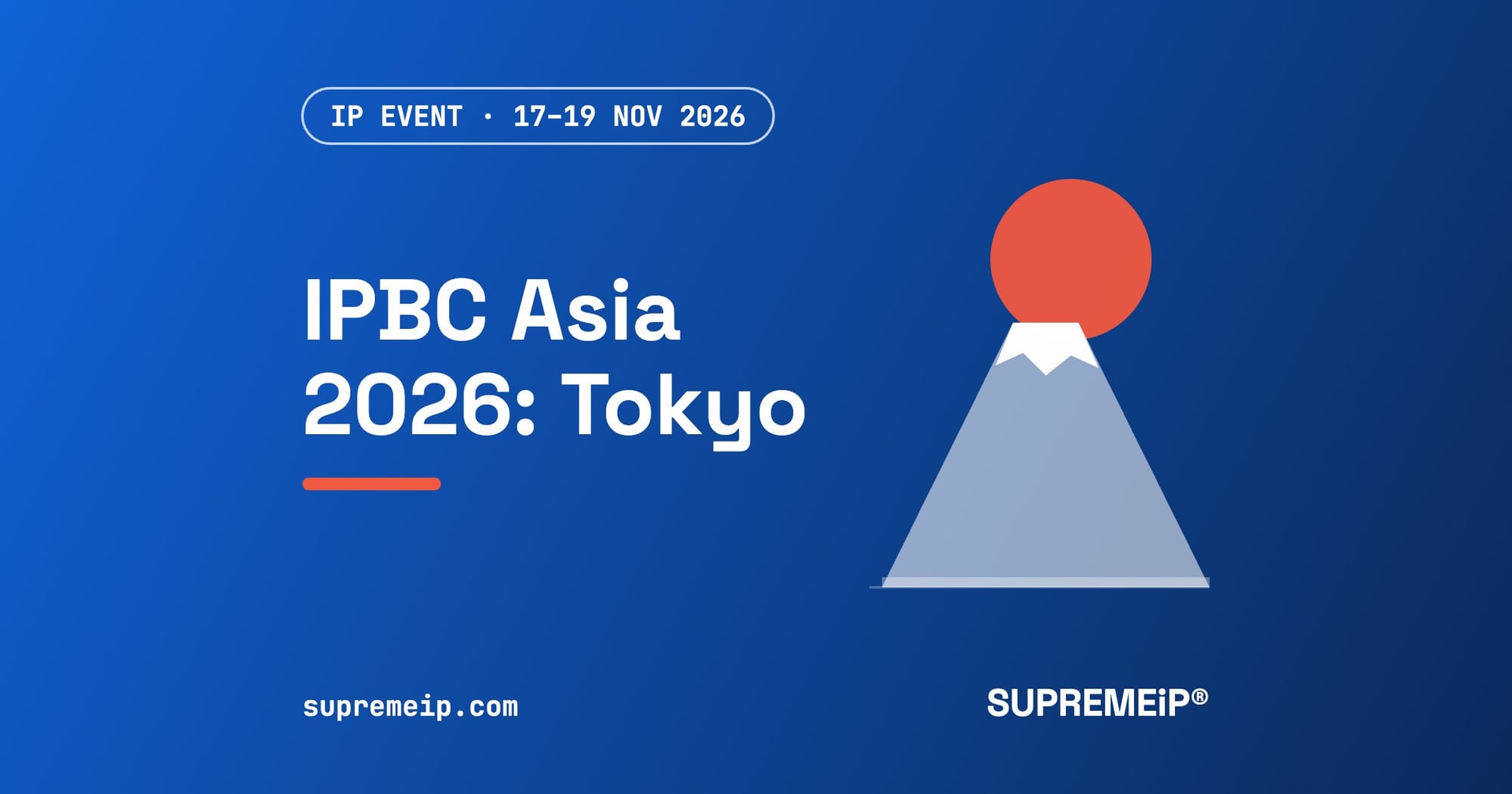 IPBC Asia 2026: 17 to 19 November 2026, Tokyo