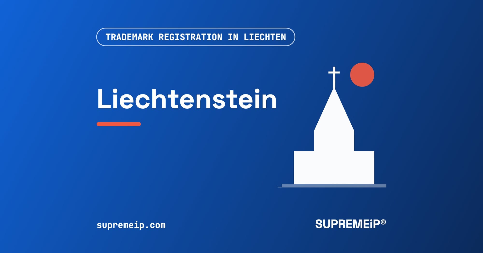 Trademark Registration in Liechtenstein: Process, Fees, Renewal and Deadlines