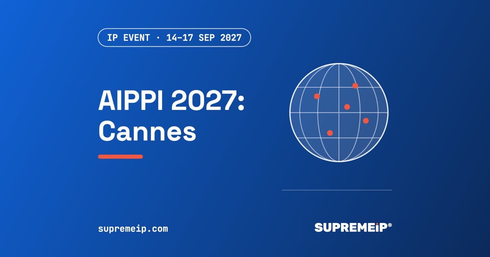 AIPPI World Congress 2027 in Cannes, SUPREMEiP® IP event banner