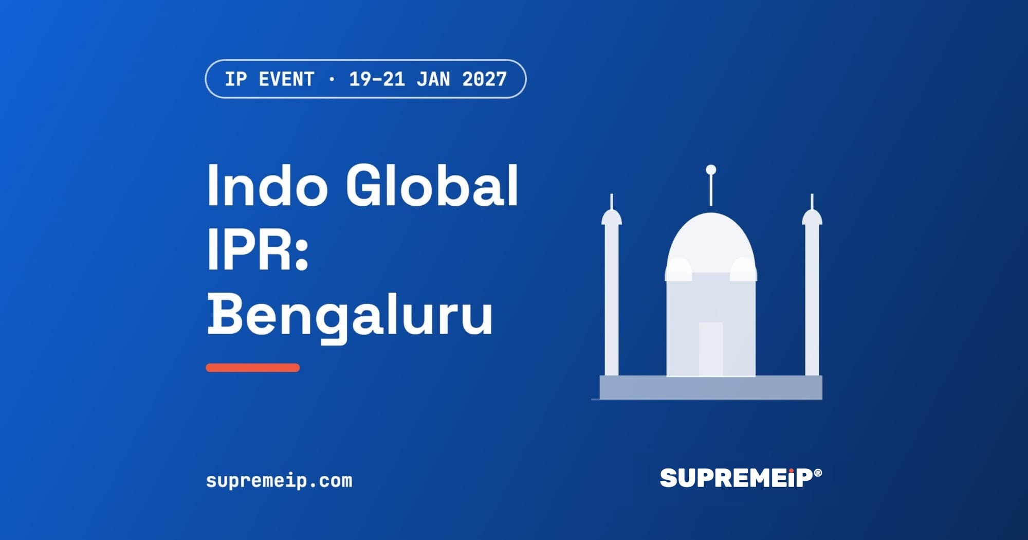 Indo Global IPR Summit 2027 in Bengaluru, SUPREMEiP® IP event banner