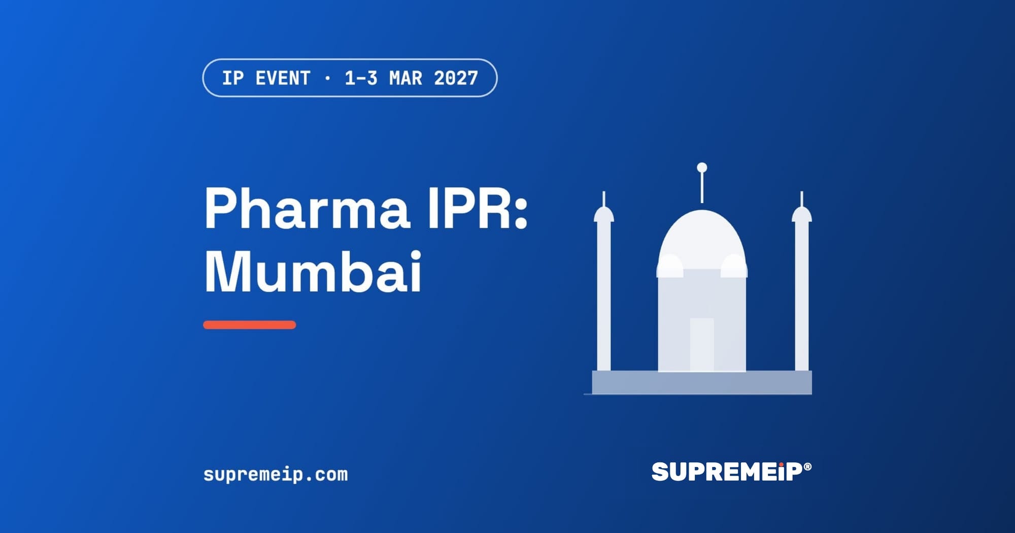 Pharma IPR India 2027 in Mumbai, SUPREMEiP® IP event banner