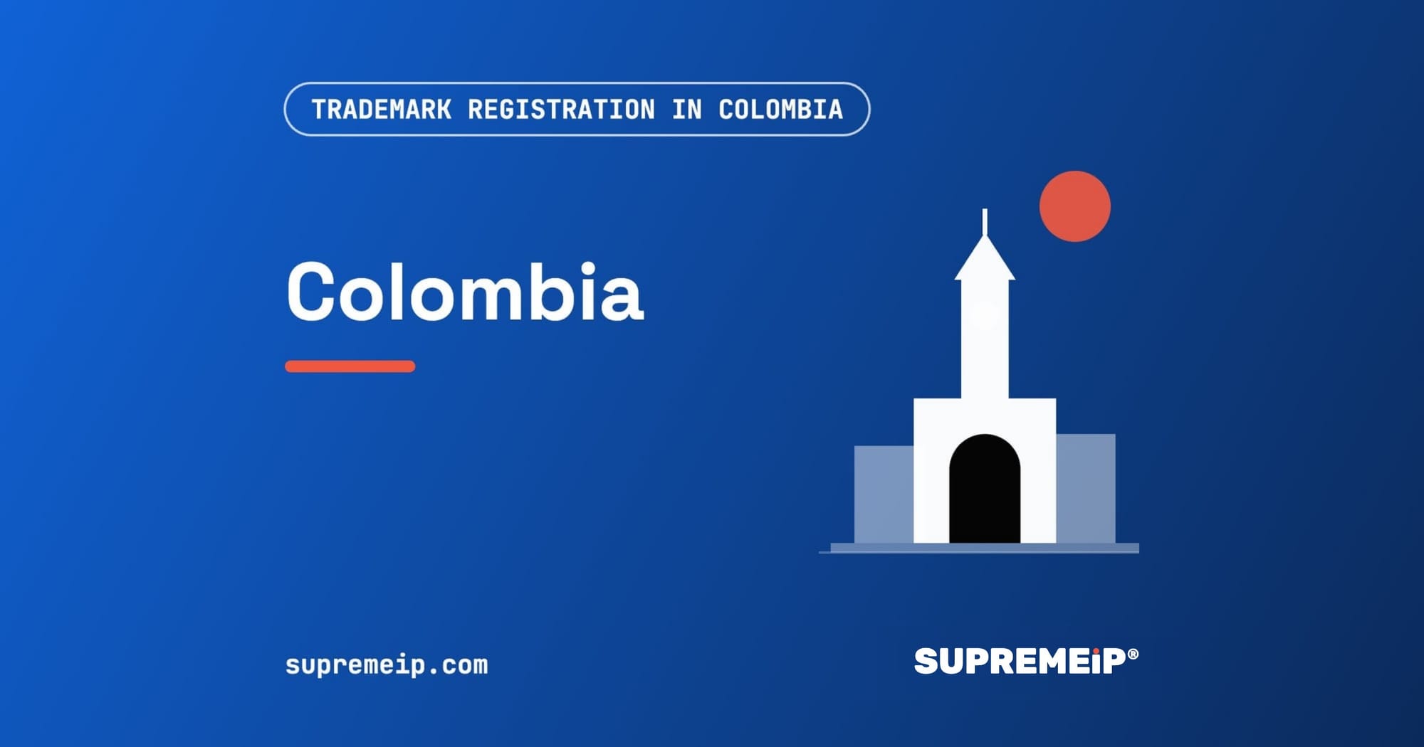 Cartagena clock tower beside a red sun, banner for the Colombia trademark guide by SUPREMEiP®
