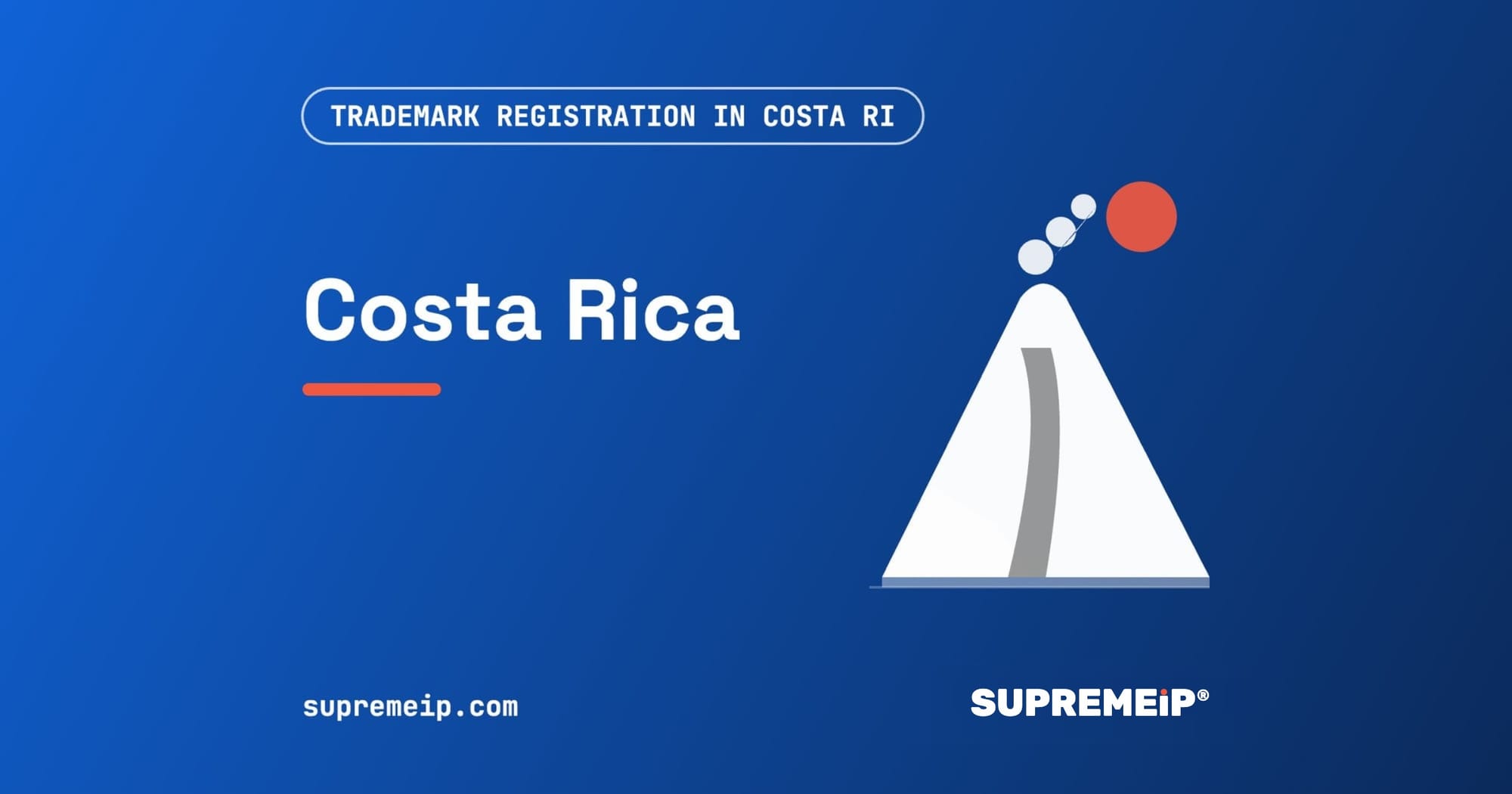 Costa Rican volcano under a red sun, banner for the Costa Rica trademark guide by SUPREMEiP®