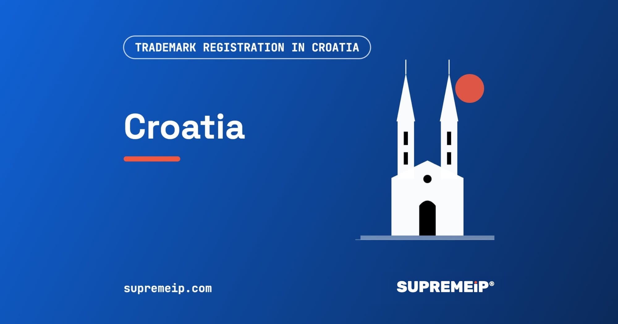 Twin spires of Zagreb Cathedral beside a red sun, banner for the Croatia trademark guide by SUPREMEiP®