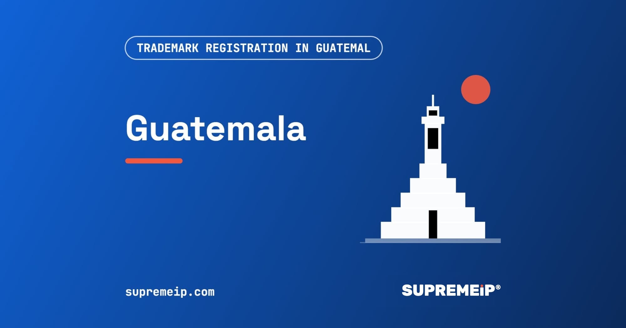 Tikal-style temple pyramid beside a red sun, banner for the Guatemala trademark guide by SUPREMEiP®