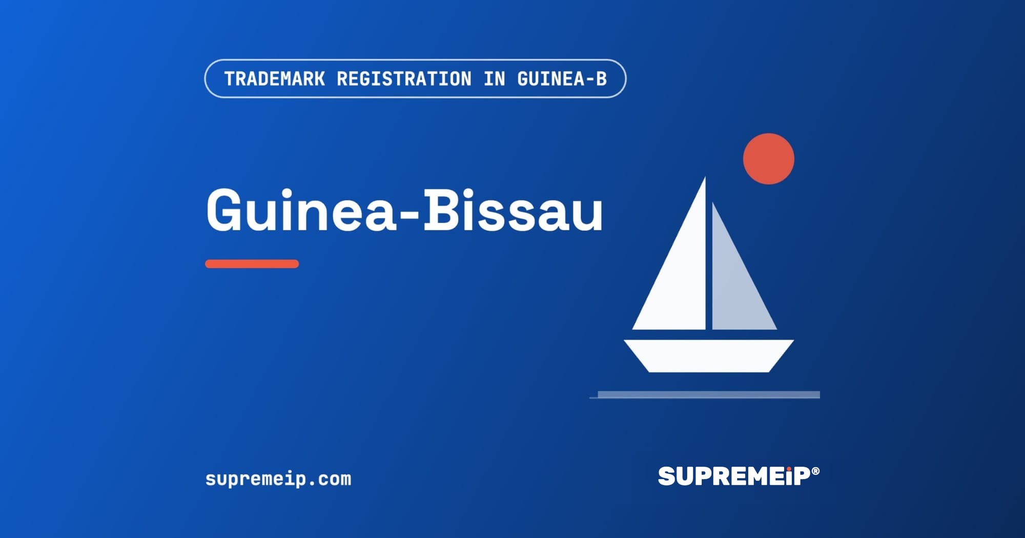 Trademark Registration in Guinea-Bissau: Process, Fees, Renewal and Deadlines