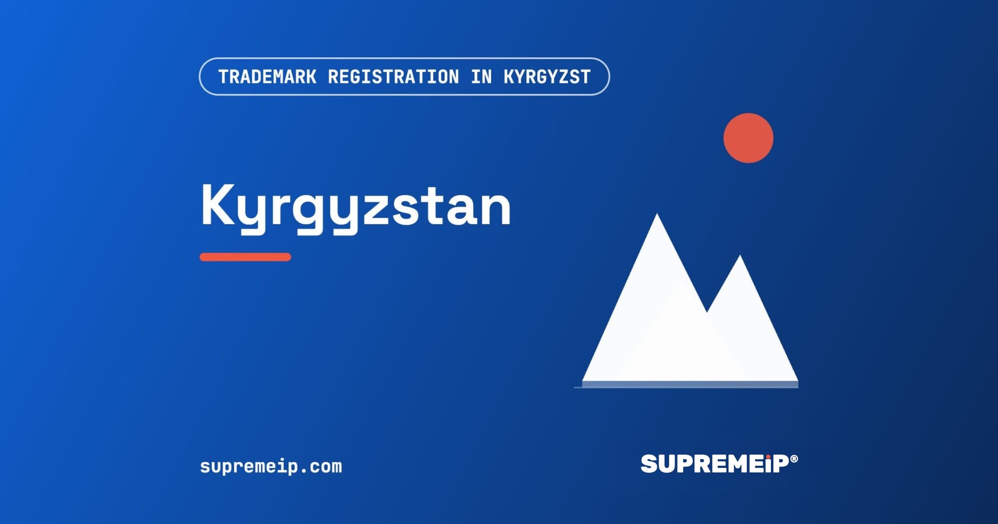 Trademark Registration in Kyrgyzstan: Process, Fees, Renewal and Deadlines