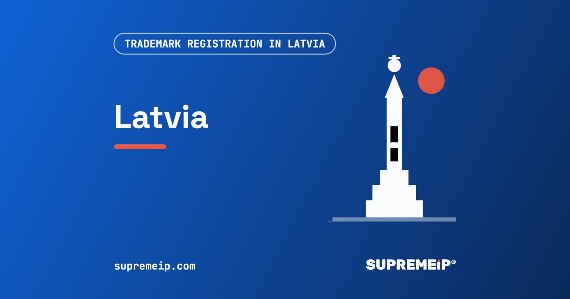 Freedom Monument in Riga beside a red sun, banner for the Latvia trademark guide by SUPREMEiP®
