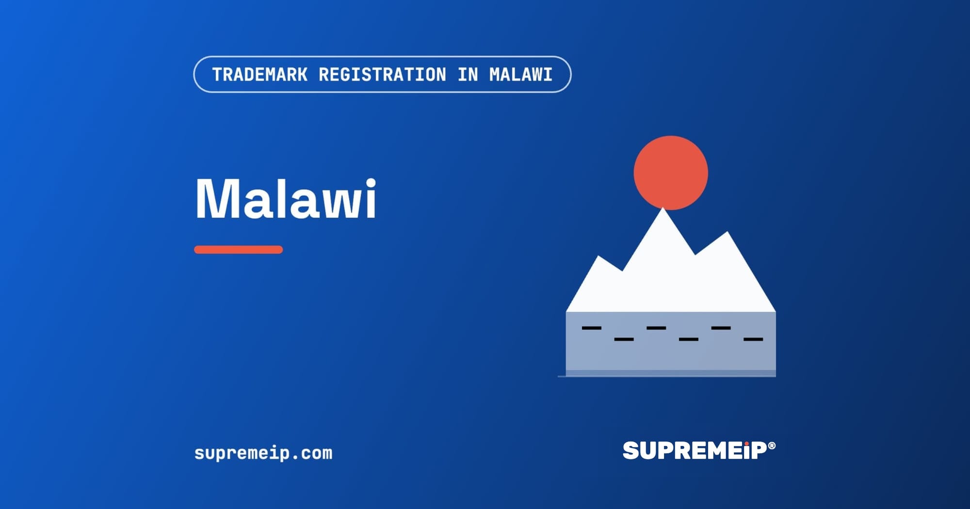 Trademark Registration in Malawi: Process, Fees, Renewal and Deadlines