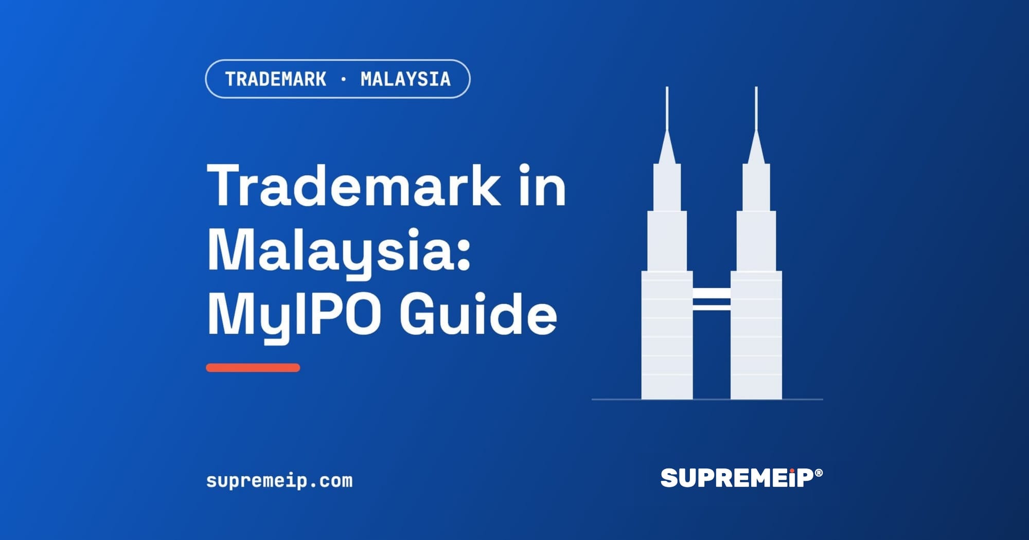Trademark registration in Malaysia guide by SUPREMEiP®