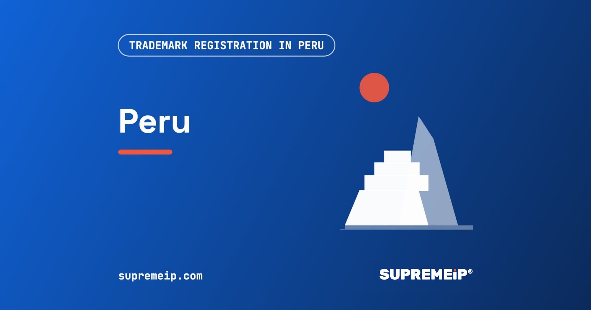 Machu Picchu terraces beside a red sun, banner for the Peru trademark guide by SUPREMEiP®