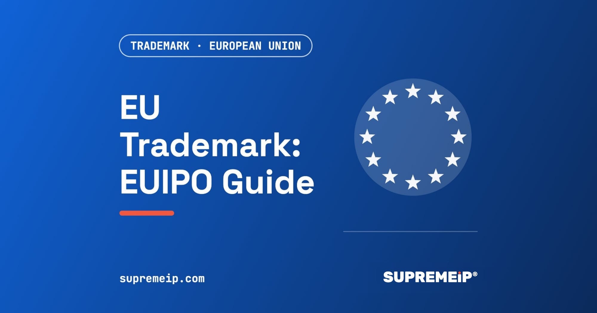 EU trademark registration guide by SUPREMEiP®