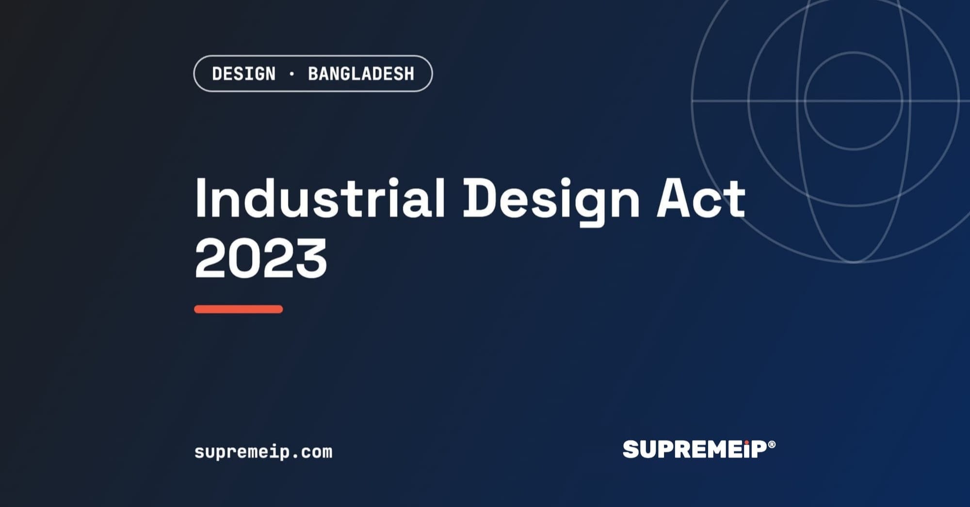 Bangladesh Industrial Design Act 2023: Overview and Section Guide