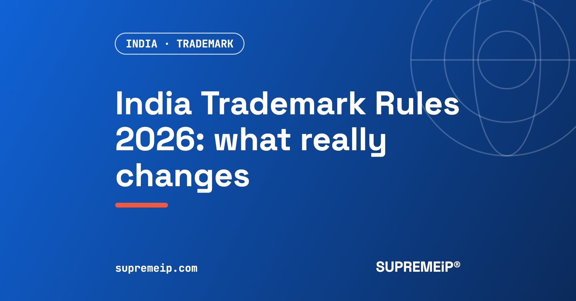 India Trademark Rules 2026: e-KYC, Well-Known Marks and What Really Changes