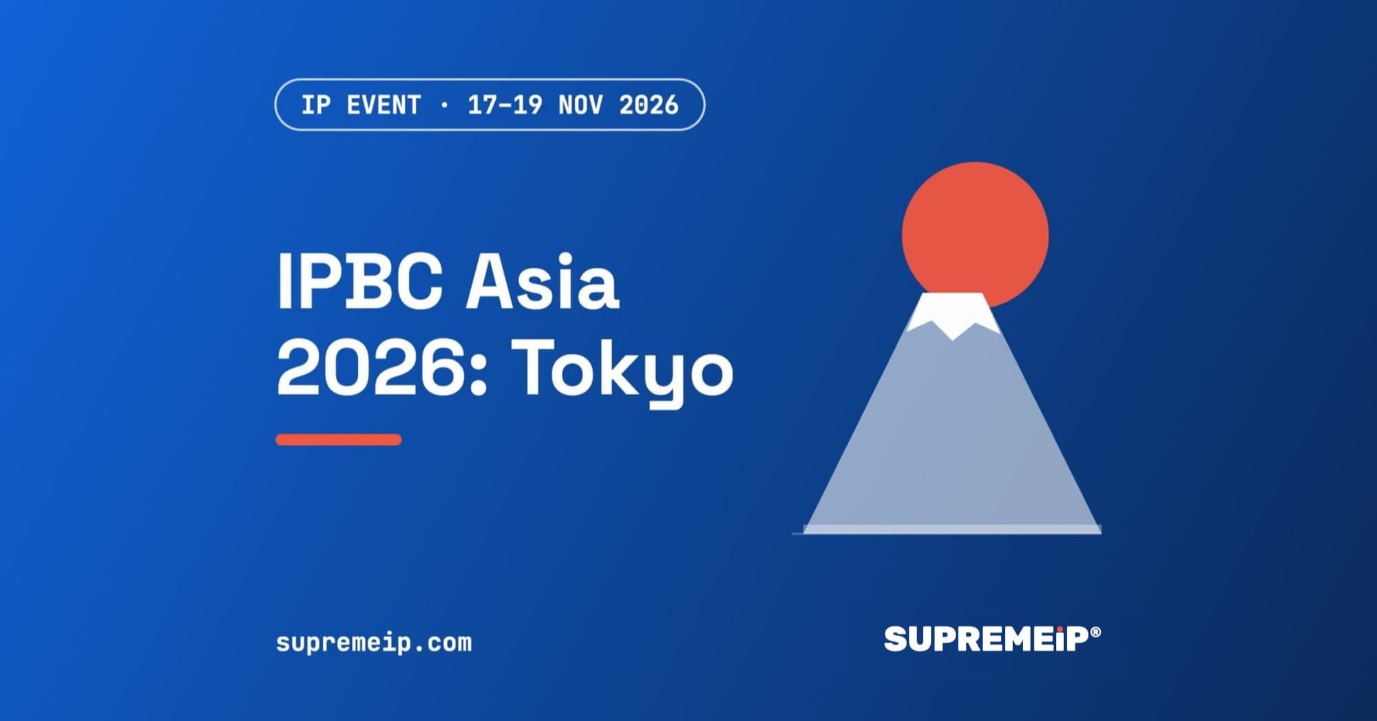 IPBC Asia 2026: 17 to 19 November 2026, Tokyo