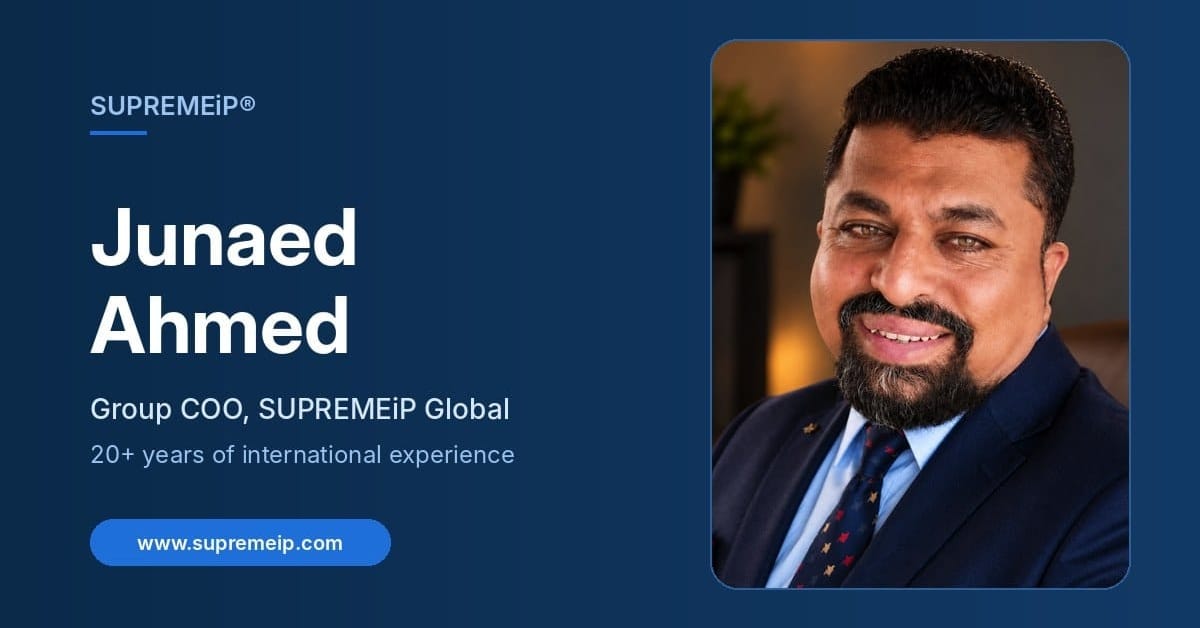 Junaed Ahmed, Group Chief Operating Officer of SUPREMEiP®