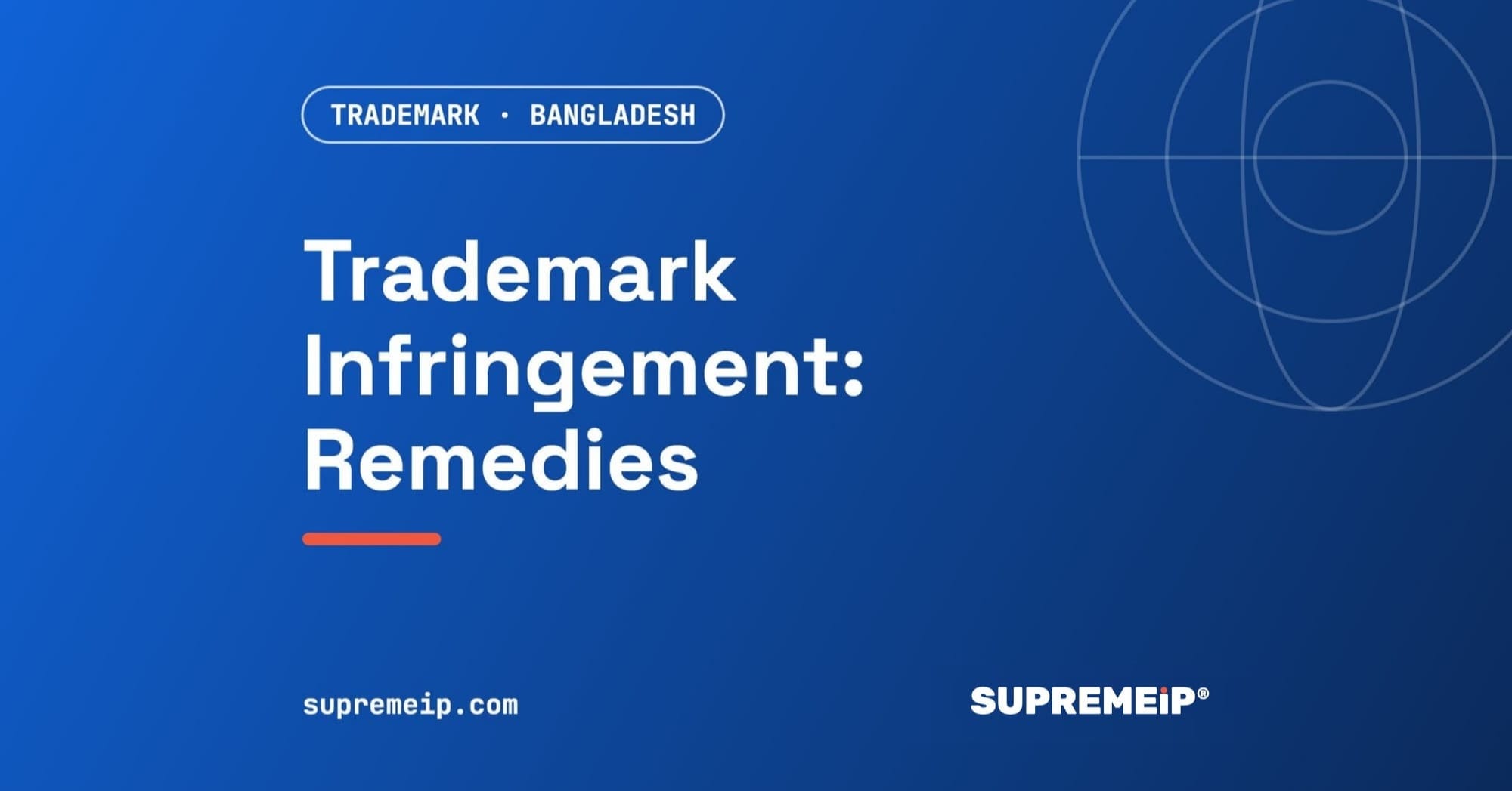 Trademark Infringement in Bangladesh: Legal Remedies and Strategy