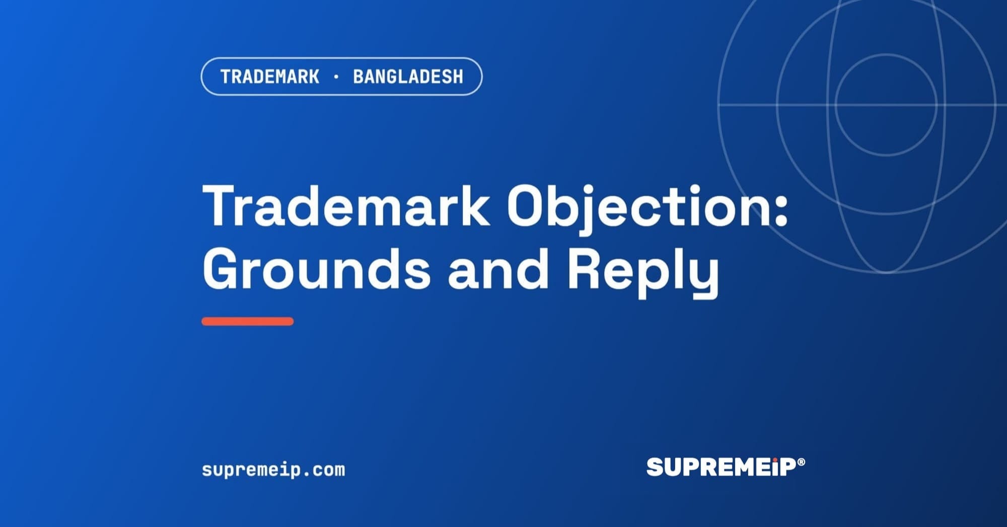 Trademark Objection in Bangladesh: Grounds and How to Respond