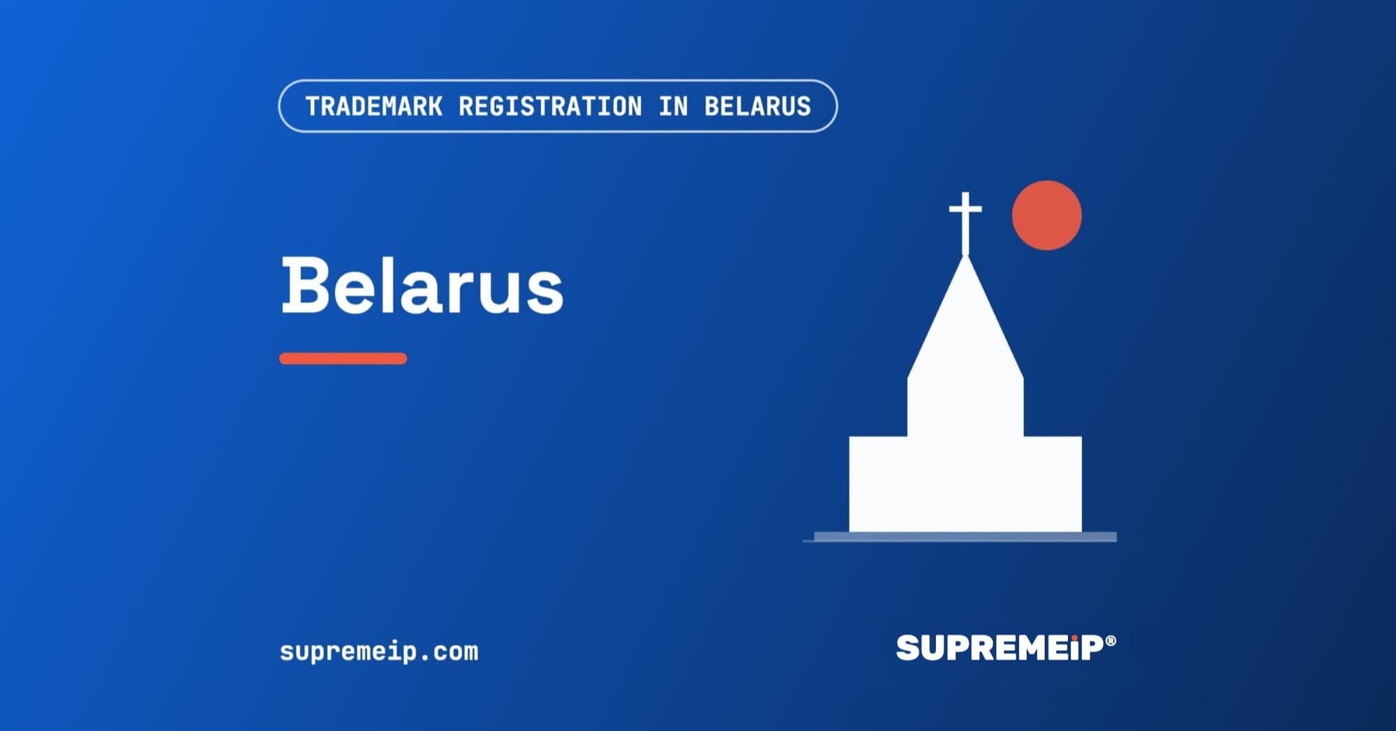 Trademark Registration in Belarus: Process, Fees, Renewal and Deadlines