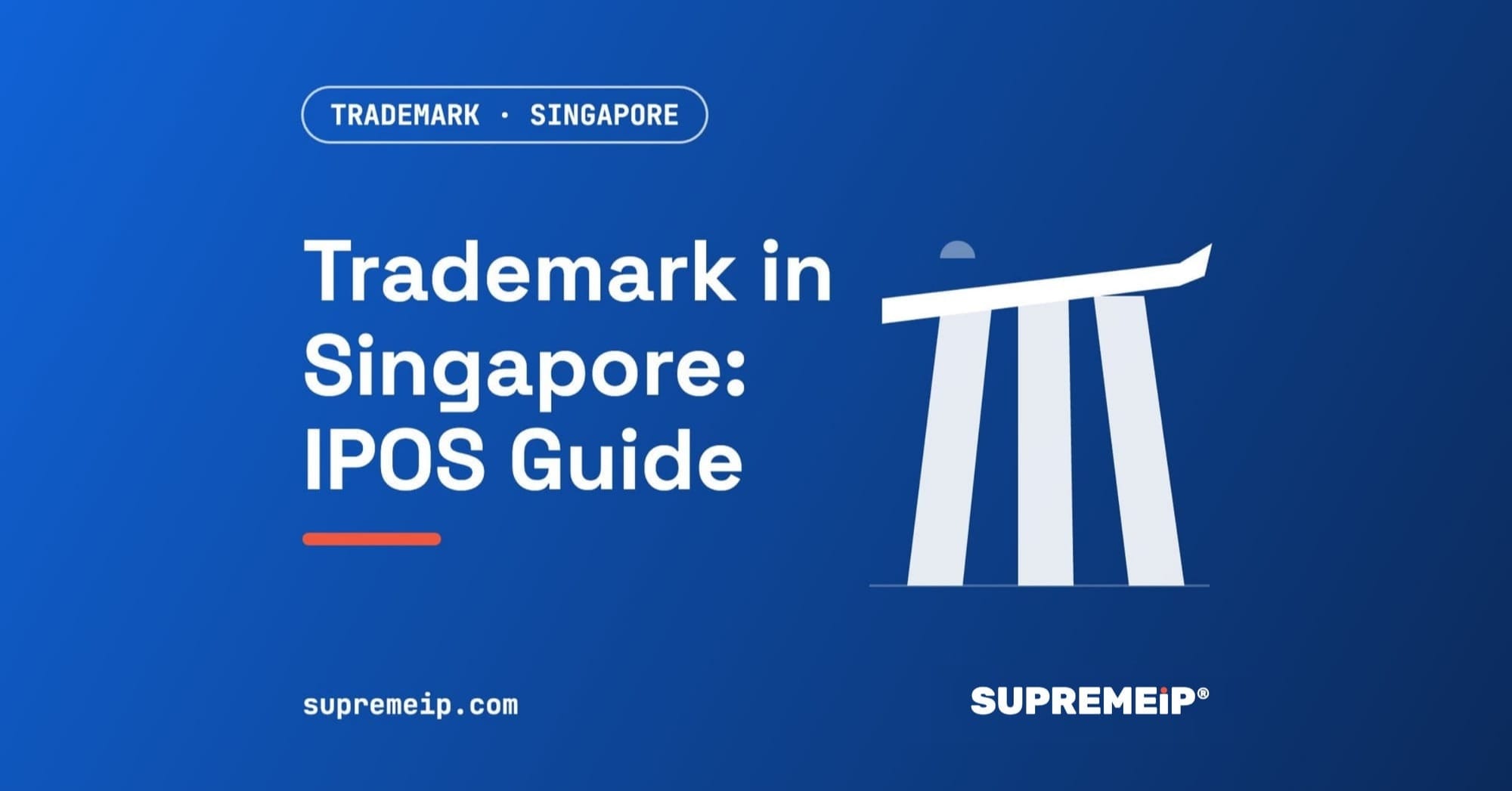 Trademark Registration in Singapore: IPOS Process, Fees, Renewal and Deadlines