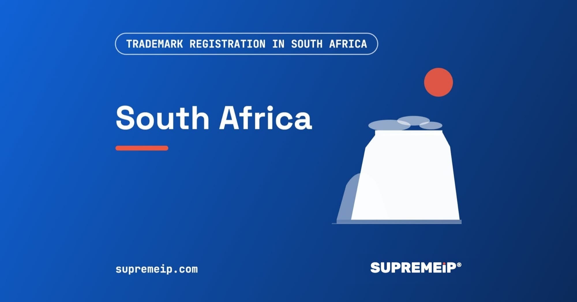 Trademark Registration in South Africa: Process, Fees, Renewal and Deadlines