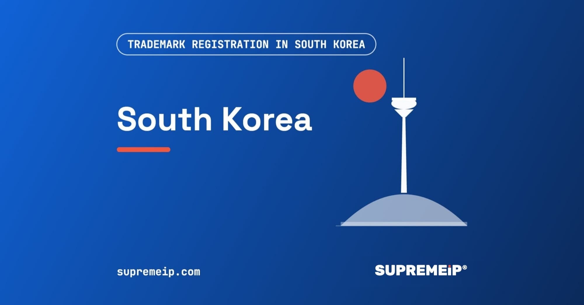 Trademark Registration in South Korea: Process, Fees, Renewal and Deadlines