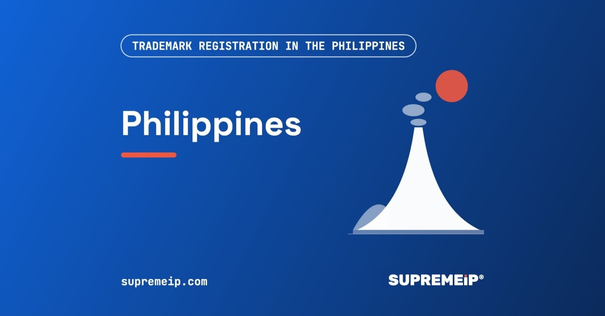 Trademark Registration in the Philippines: Process, Fees, Renewal and Deadlines