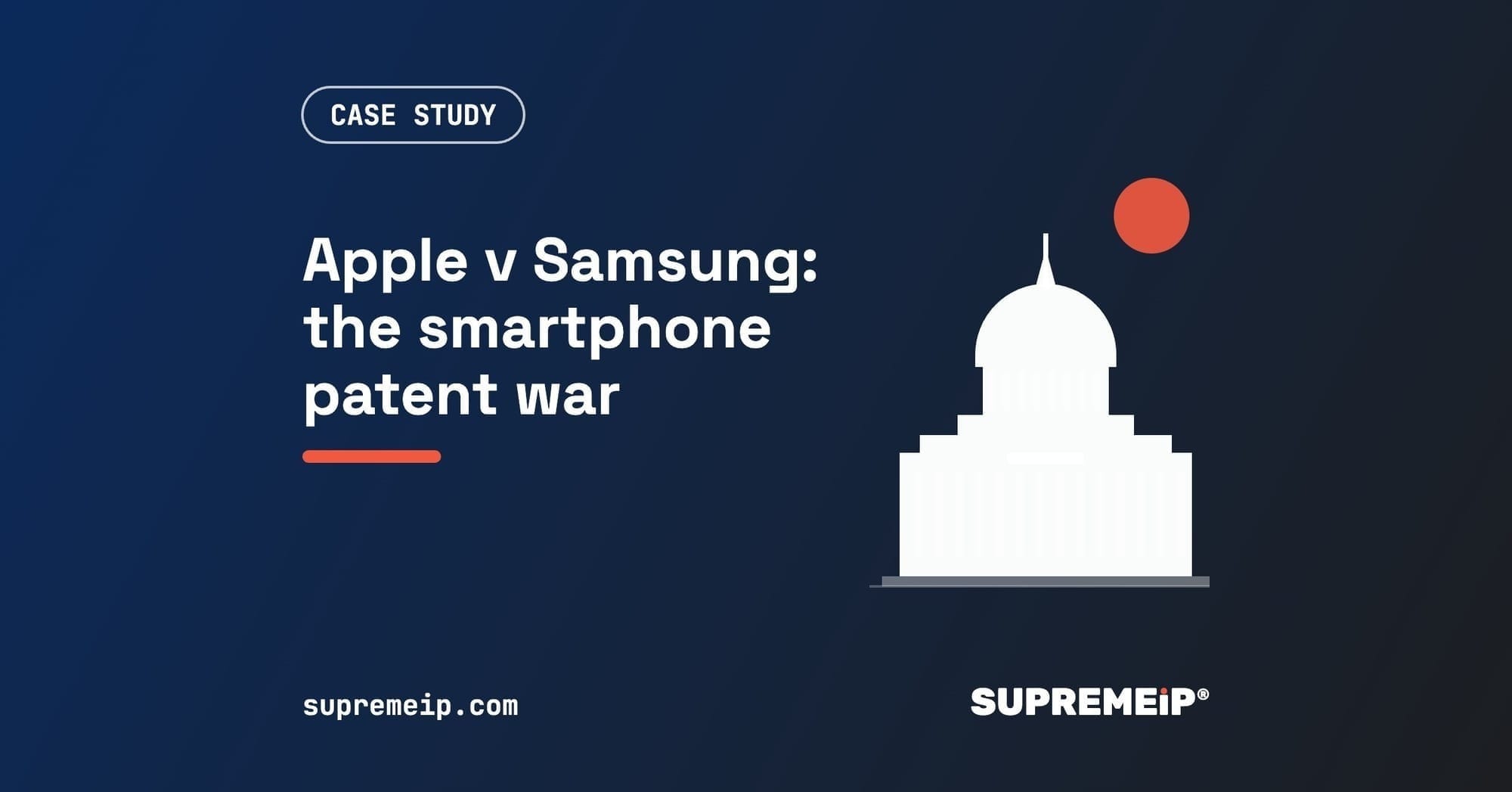 Apple v Samsung: The Smartphone Patent War, Verdict to Supreme Court