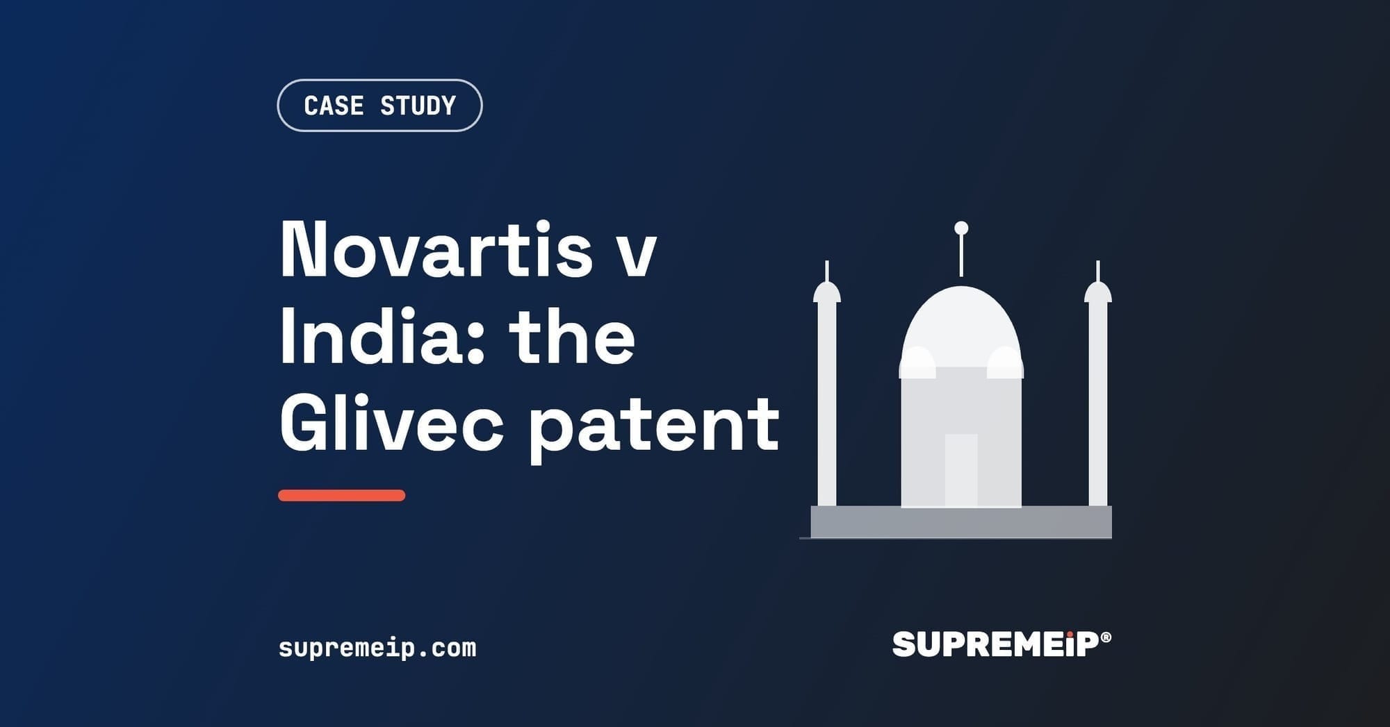 Novartis v Union of India: The Glivec Patent Case Study