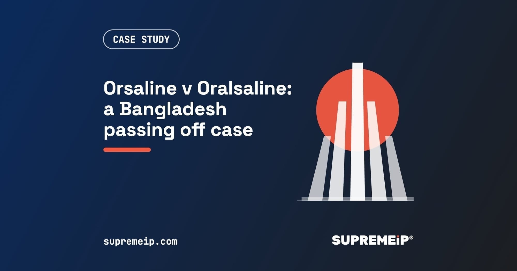 Orsaline v Oralsaline: Universal Pharmaceutical v Social Marketing Company, a Bangladesh Case Study