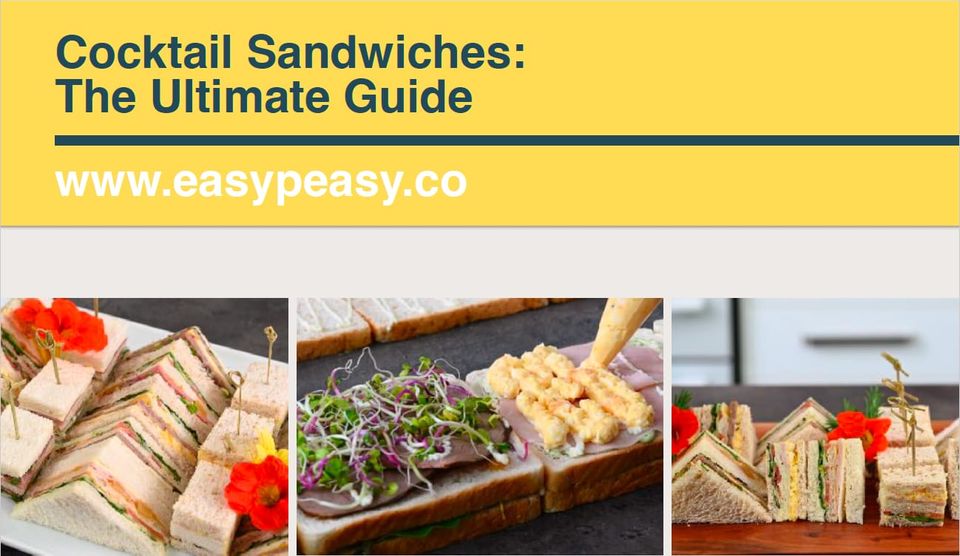 Cocktail Sandwiches: The Ultimate Guide eBook