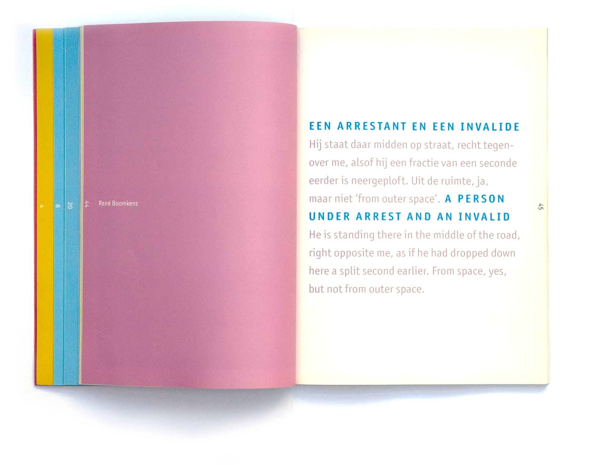 Pink opening spread for René Boomkens' essay A Person Under Arrest and an Invalid.