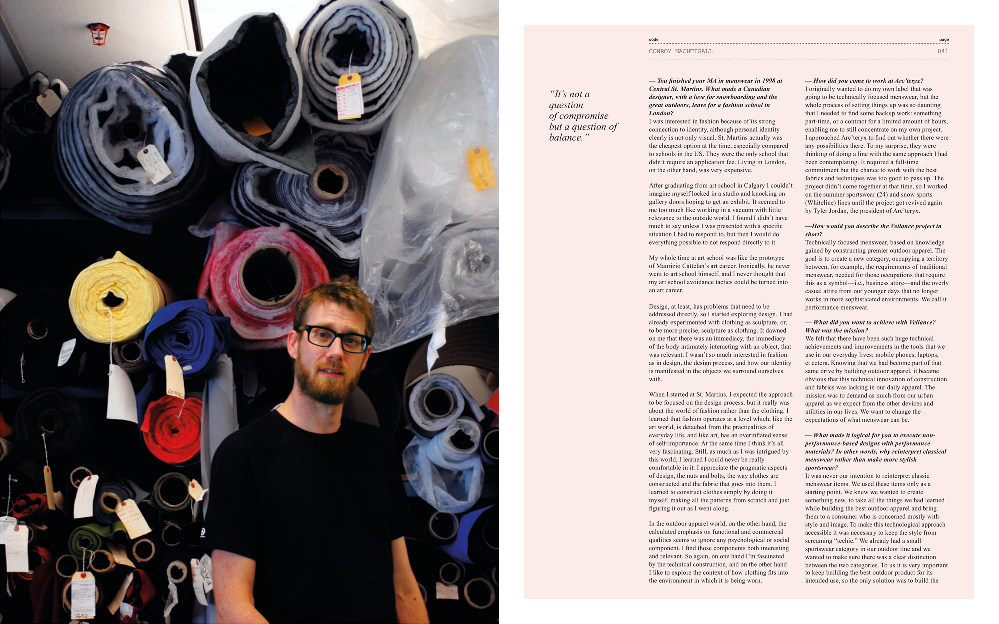 CODE magazine Veilance interview spread showing Conroy Nachtigall among rolls of technical fabric and discussing design, Arc'teryx, and performance menswear.