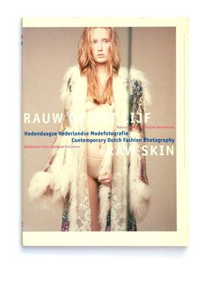 Rauw op het lijf / Raw Skin