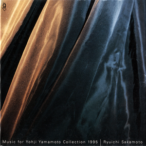 Ryuichi Sakamoto — Music for Yohji Yamamoto Collection 1995