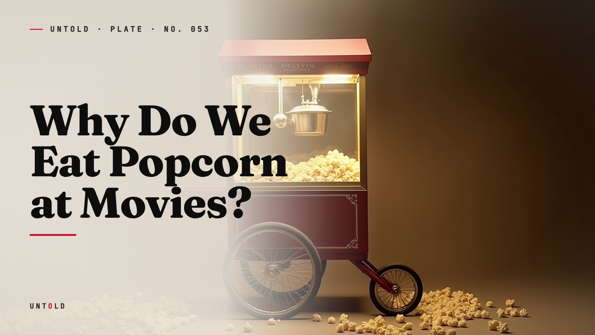 How Popcorn Conquered the Movie Theater