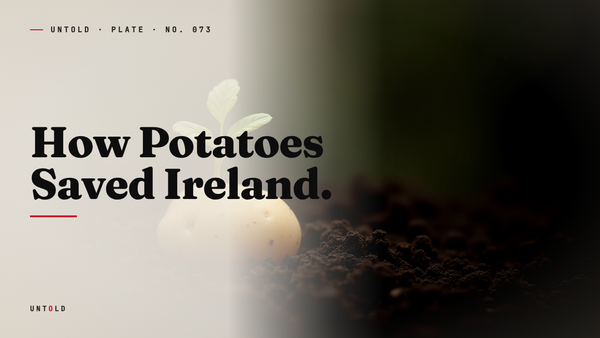 The Vegetable That Held Up a Nation