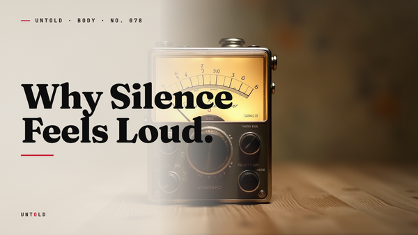 The Sound of Nothing at All