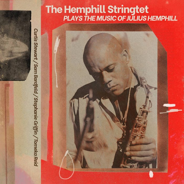 Hemphill Stringtet: Plays the Music of Julius Hemphill