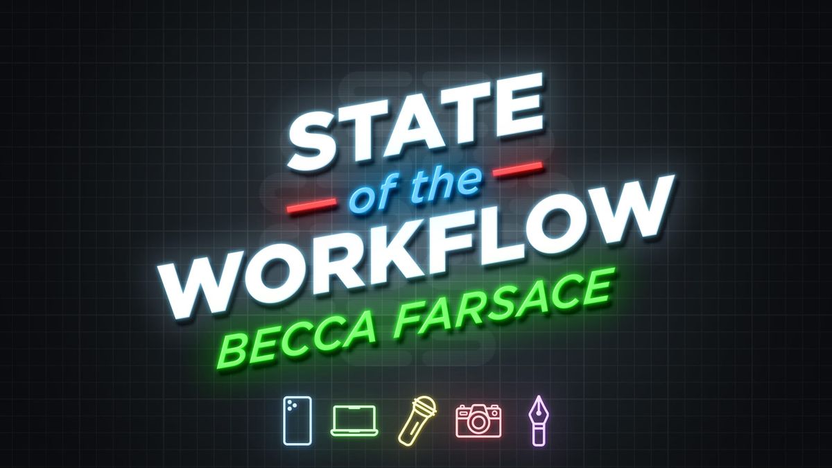 Going From a Newsroom to Being Independent, With Becca Farsace – State of the Workflow
