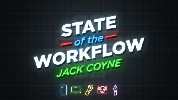 The Workflow Behind Track Star*, with Jack Coyne