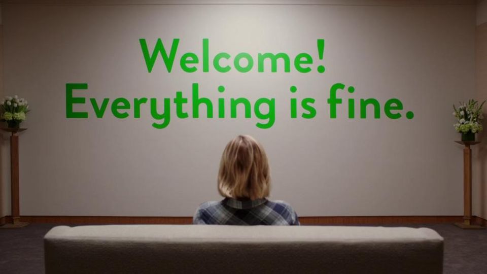 a photo from the waiting room in THE GOOD PLACE where it says "Welcome! Everything is fine."