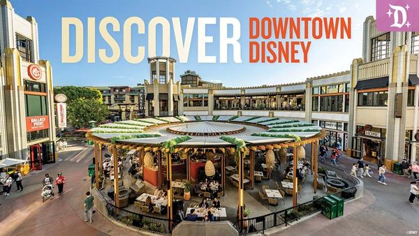 The Ultimate Guide to Downtown Disney District at Disneyland Resort
