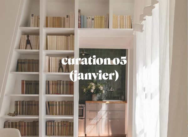 Curation mensuelle #5